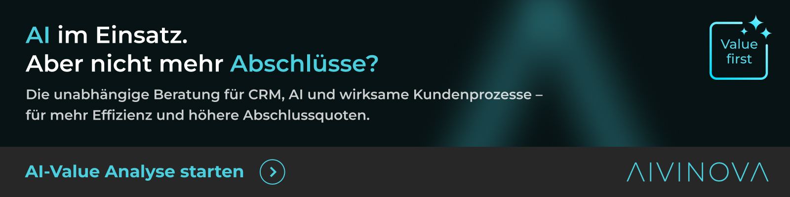 Werbebanner: AI im Einsatz. Aber nicht mehr Abschlüsse? AI-Value Analyse starten